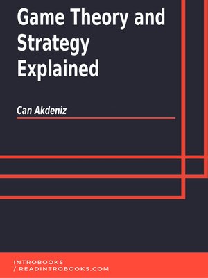 cover image of Game Theory and Strategy Explained